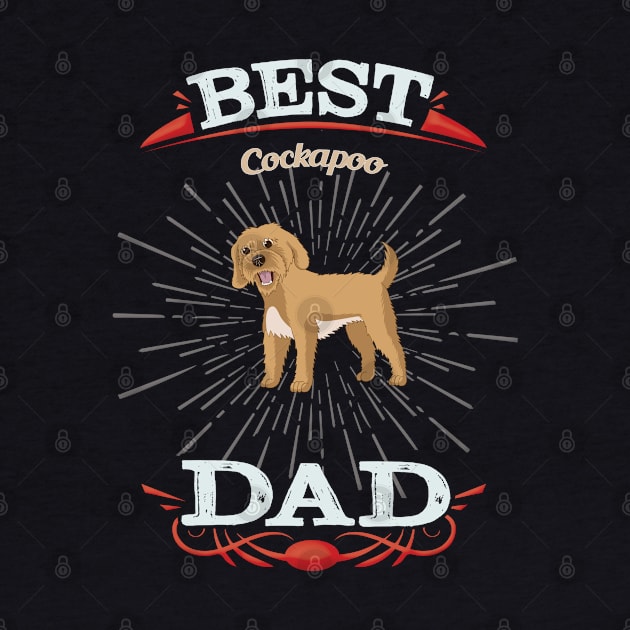 Best Cockapoo Dad - Gift For Cockapoo Owner by HarrietsDogGifts